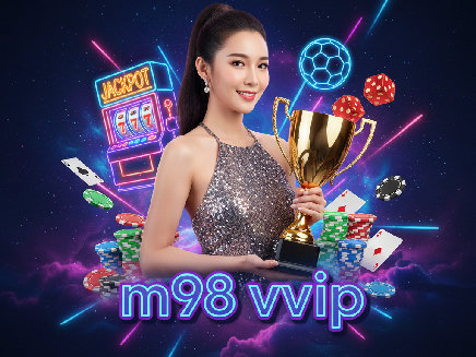 m98 vvip สล็อตออนไลน์